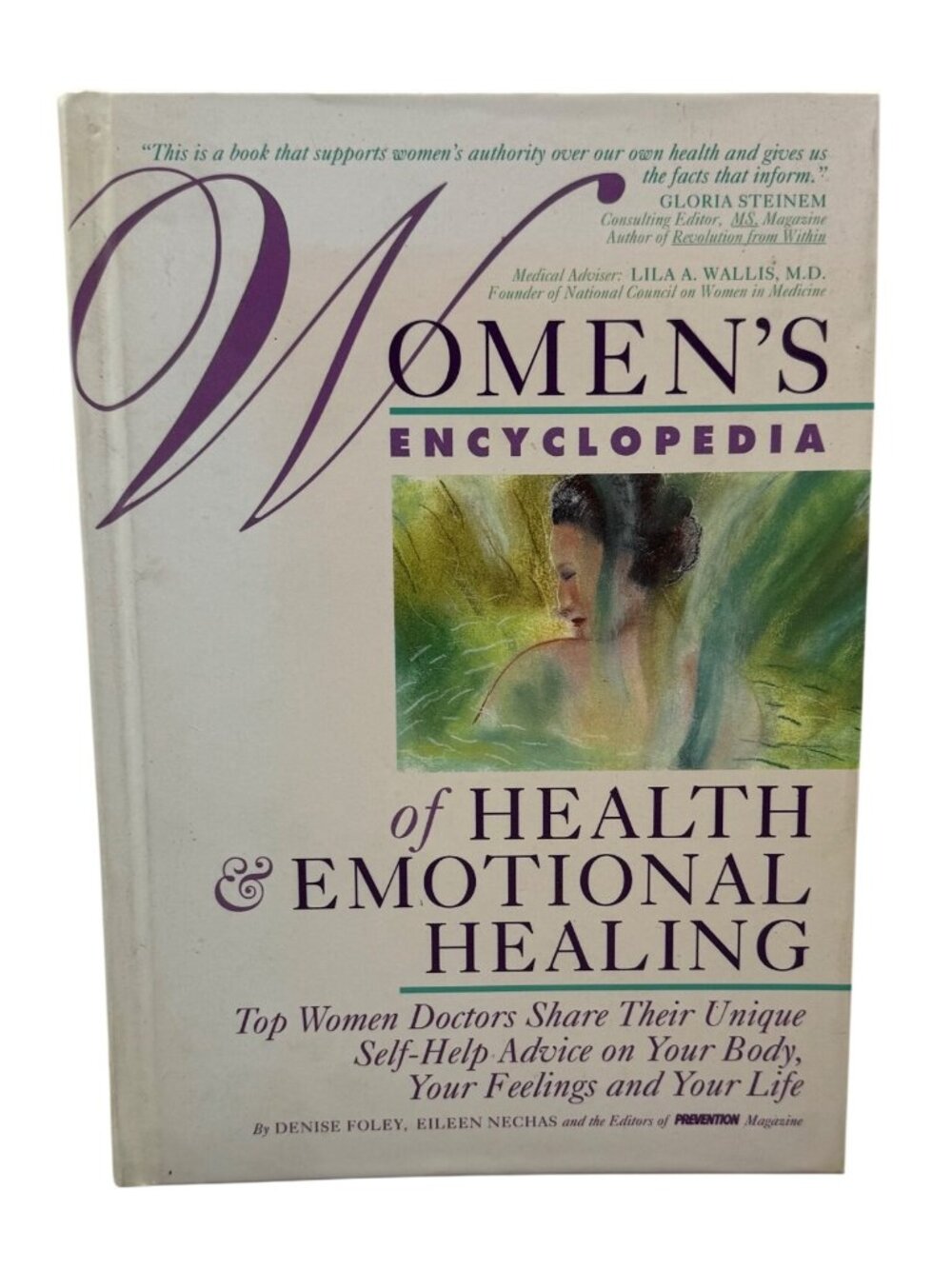 Women's Encyclopedia of Health & Emotional Healing by Denise Foley Eileen Nechas